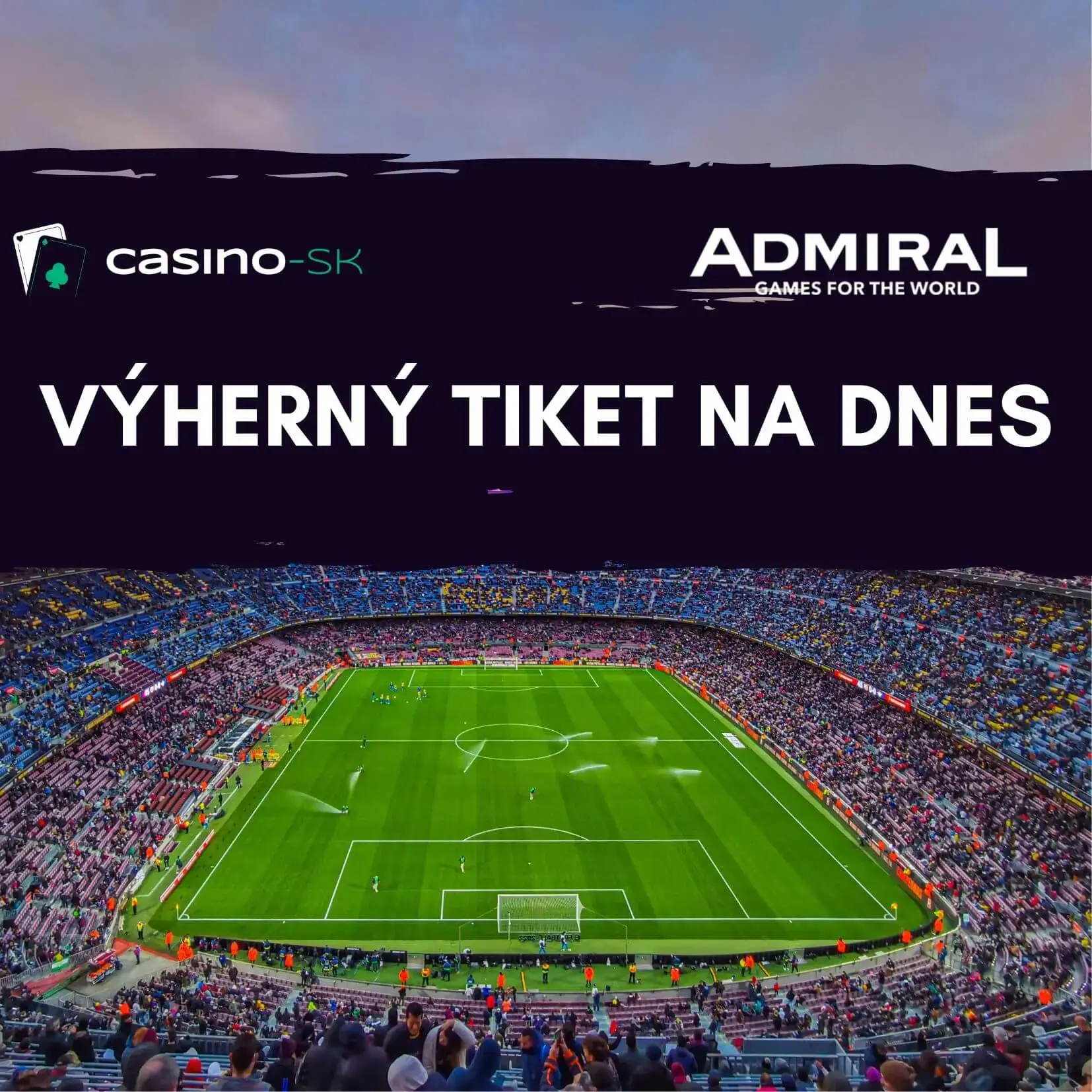 Výherný tiket na dnes futbal