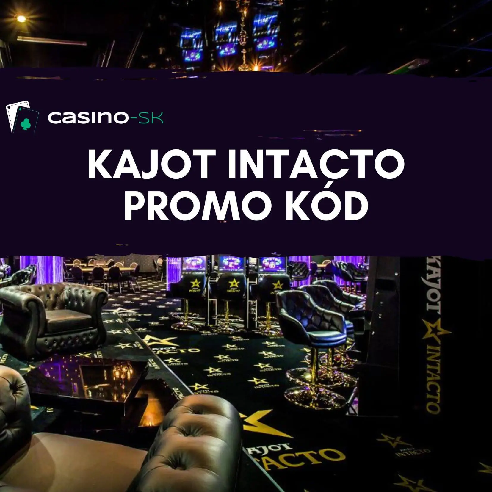 Kajot Intacto casino promo kod