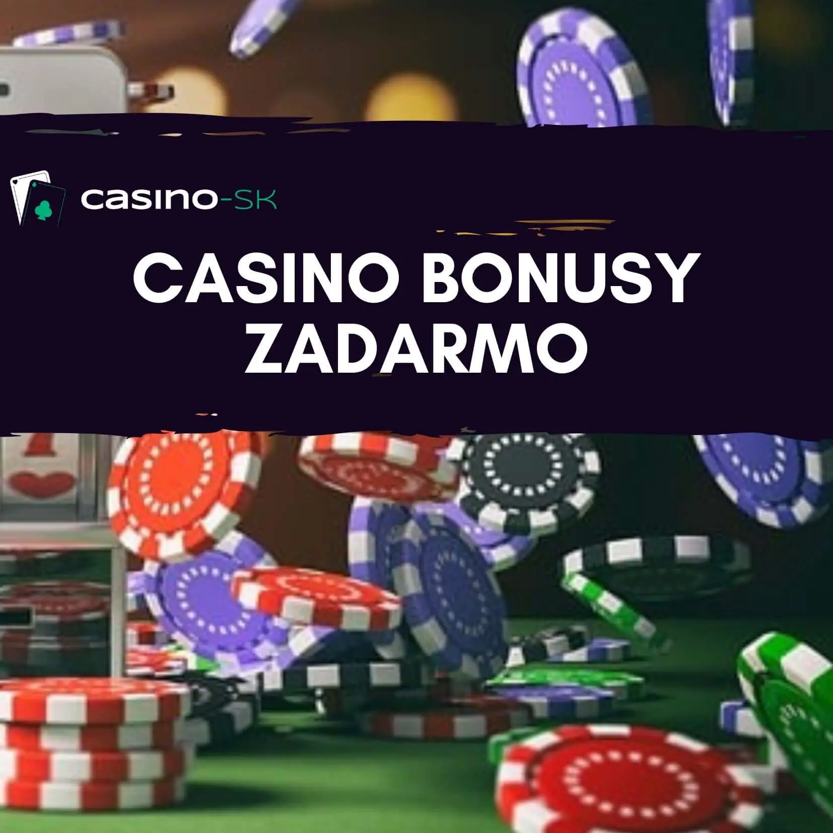 Casino bonusy zadarmo