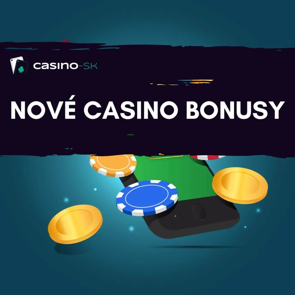 Nové casino bonusy